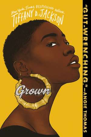 Grown de Tiffany D Jackson