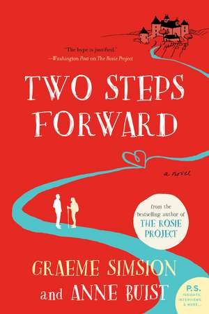 Two Steps Forward: A Novel de Graeme Simsion