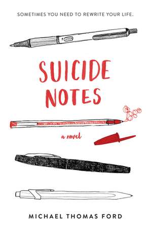 Suicide Notes de Michael Thomas Ford