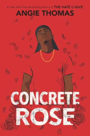 Concrete Rose: A Printz Honor Winner de Angie Thomas