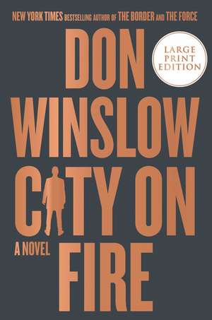 City on Fire: A Novel de Don Winslow
