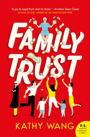 Family Trust: A Novel de Kathy Wang