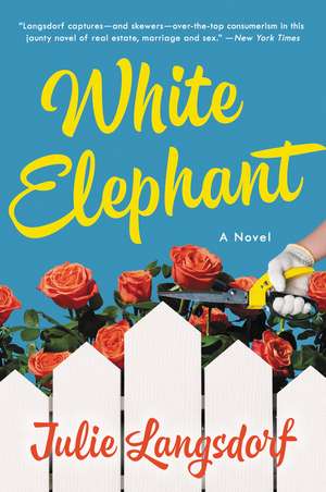 White Elephant: A Novel de Julie Langsdorf