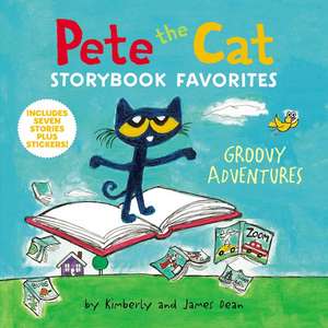 Pete the Cat Storybook Favorites: Groovy Adventures de James Dean