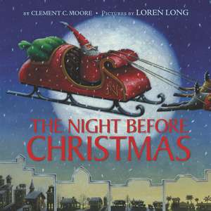 The Night Before Christmas: A Christmas Holiday Book for Kids de Clement C. Moore