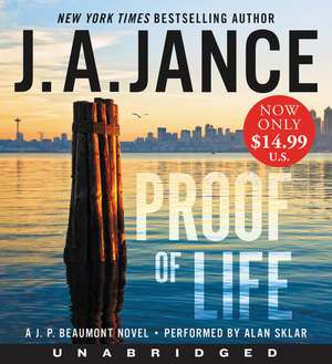 Proof of Life Low Price CD: A J. P. Beaumont Novel de J. A Jance