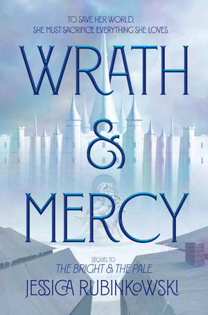 Wrath & Mercy de Jessica Rubinkowski