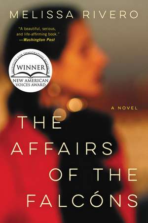 The Affairs of the Falcóns: A Novel de Melissa Rivero