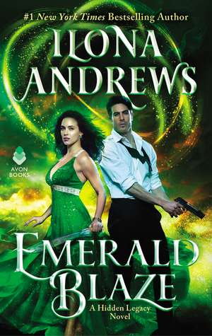 Emerald Blaze: A Hidden Legacy Novel de Ilona Andrews