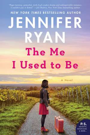 The Me I Used to Be: A Novel de Jennifer Ryan