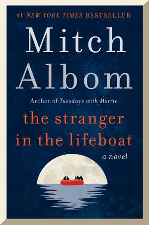 The Stranger in the Lifeboat: A Novel de Mitch Albom