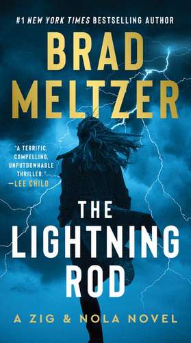 The Lightning Rod: A Zig & Nola Novel de Brad Meltzer