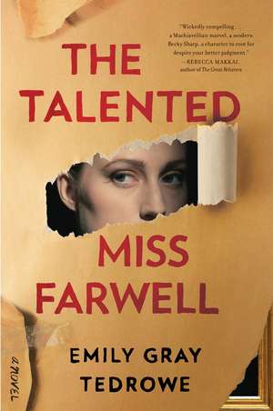 The Talented Miss Farwell: A Novel de Emily Gray Tedrowe