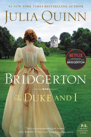 The Duke and I: Bridgerton de Julia Quinn