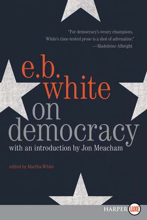On Democracy de E. B White