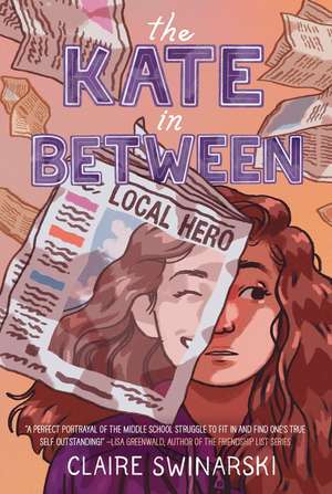 The Kate In Between de Claire Swinarski