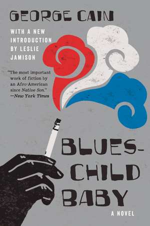 Blueschild Baby: A Novel de George Cain