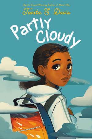 Partly Cloudy de Tanita S. Davis