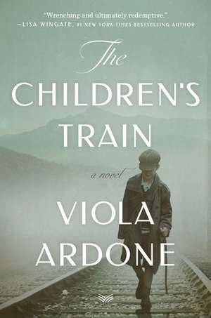 The Children's Train: A Novel de Viola Ardone