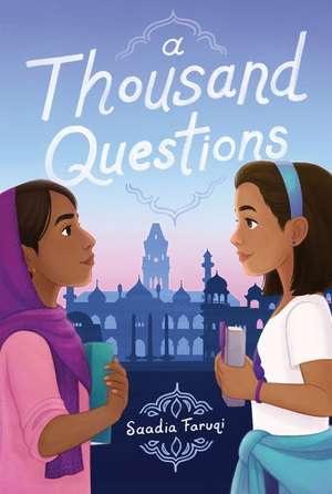 A Thousand Questions de Saadia Faruqi