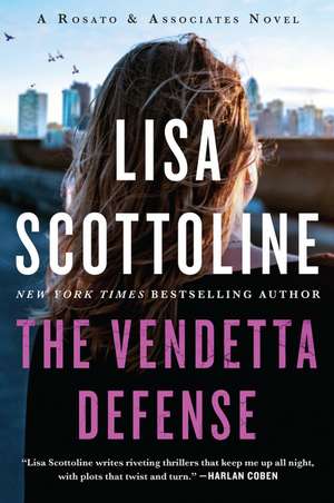 The Vendetta Defense: A Rosato & Associates Novel de Lisa Scottoline