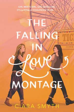 The Falling in Love Montage de Ciara Smyth