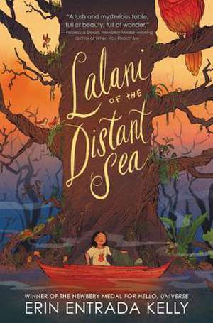 Lalani of the Distant Sea () de Erin Entrada Kelly