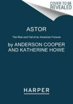 Astor de Anderson Cooper