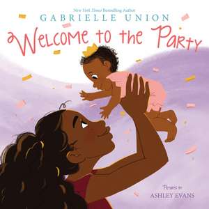 Welcome to the Party de Gabrielle Union