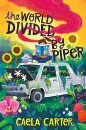 The World Divided by Piper de Caela Carter