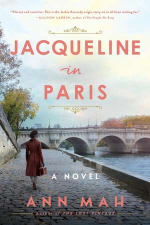 Jacqueline in Paris: A Novel de Ann Mah