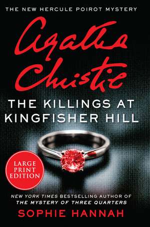 The Killings at Kingfisher Hill: The New Hercule Poirot Mystery de Sophie Hannah