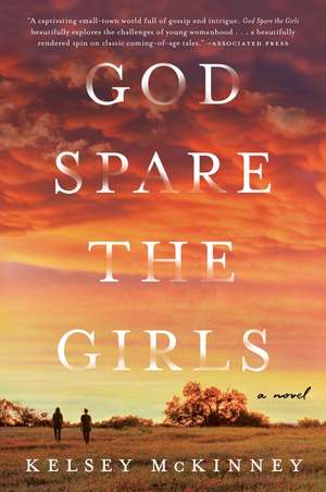 God Spare the Girls: A Novel de Kelsey McKinney