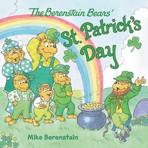 The Berenstain Bears' St. Patrick's Day de Mike Berenstain