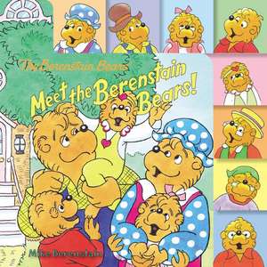 The Berenstain Bears: Meet the Berenstain Bears! de Mike Berenstain