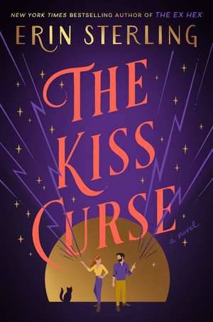 The Kiss Curse: A Novel de Erin Sterling