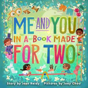 Me and You in a Book Made for Two de Jean Reidy