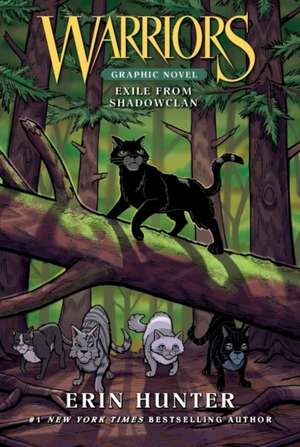 Warriors: Exile from ShadowClan de Erin Hunter