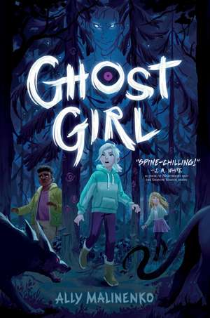 Ghost Girl de Ally Malinenko