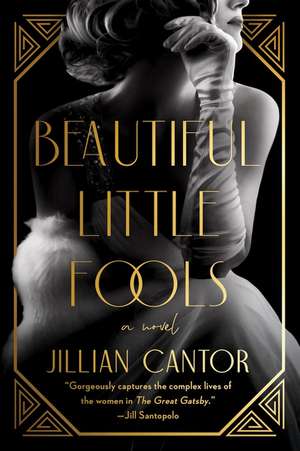 Beautiful Little Fools: A Novel de Jillian Cantor