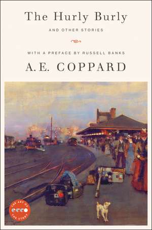 The Hurly Burly and Other Stories de A.E. Coppard