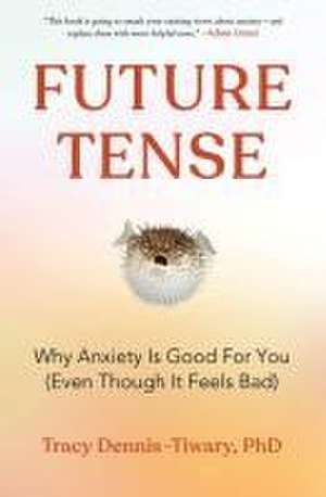 Future Tense de Tracy Dennis-Tiwary