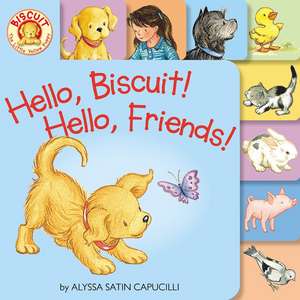 Hello, Biscuit! Hello, Friends! Tabbed Board Book de Alyssa Satin Capucilli