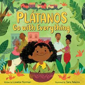 Plátanos Go with Everything de Lissette Norman