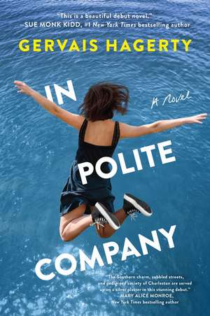 In Polite Company: A Novel de Gervais Hagerty