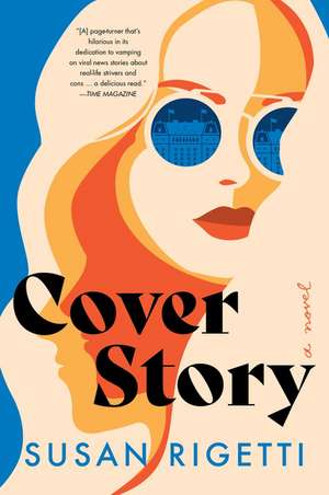 Cover Story: A Novel de Susan Rigetti