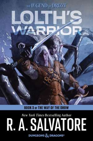 Lolth's Warrior de R. A. Salvatore