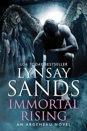 Immortal Rising: A Novel de Lynsay Sands