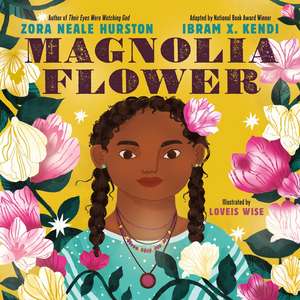 Magnolia Flower de Zora Neale Hurston