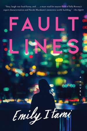 Fault Lines: A Novel de Emily Itami